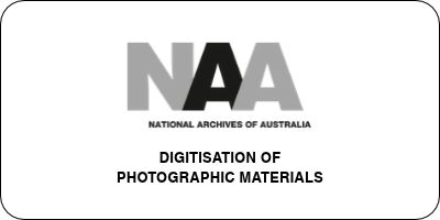 National Archives of Australia Digitisation of Photographic Materials